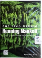 One Step Behind written by Henning Mankell performed by Sean Barrett on Cassette (Unabridged)